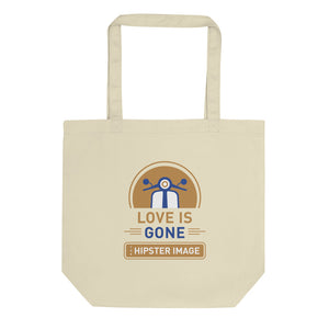 Eco Love Is Gone Tote Bag