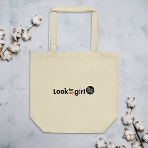 Look for My Girl Eco Tote Bag